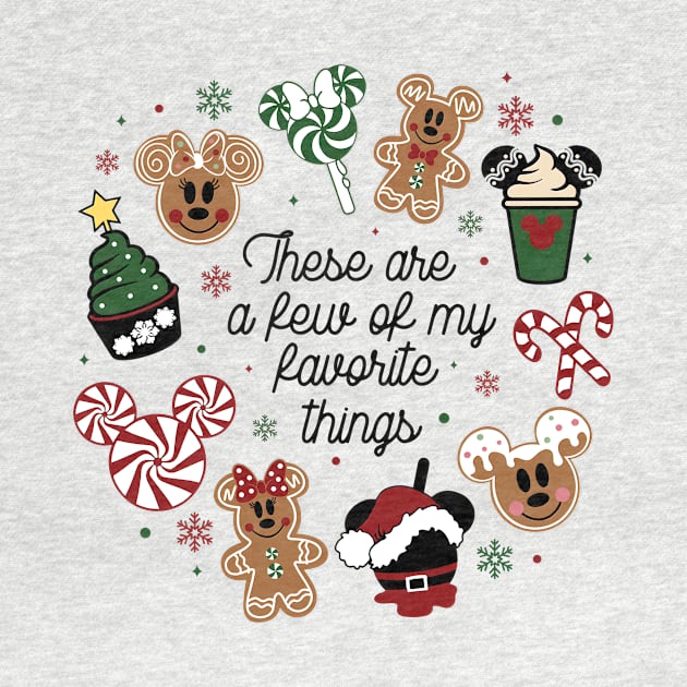 These Are a Few of my Favorite Things Disney Christmas Cute Family Candy Cake Food by TDH210